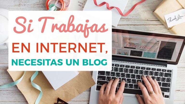 Por Que Necesitas Un Blog
