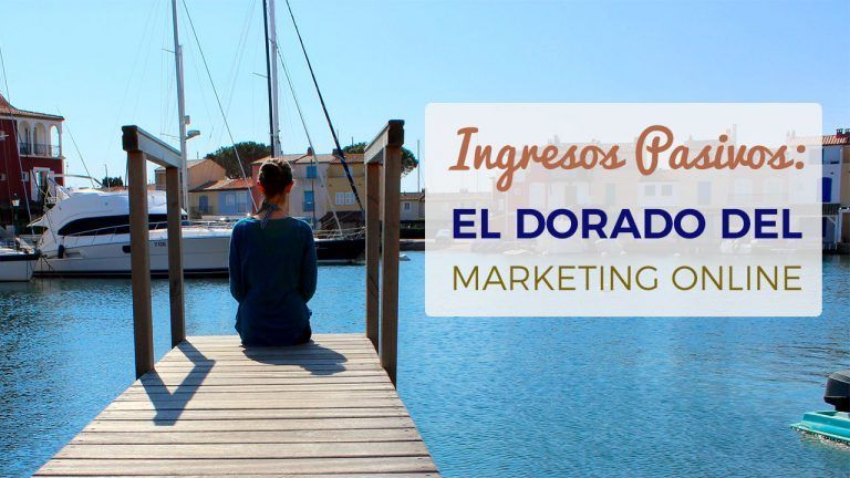 Ingresos Pasivos En El Marketing Online