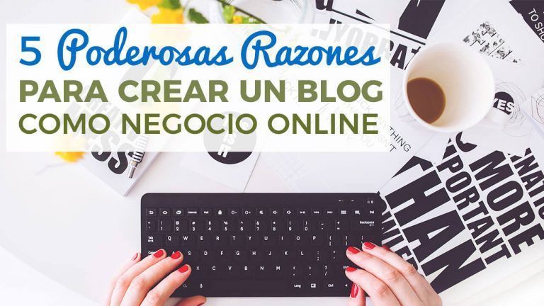 Por qué crear un blog