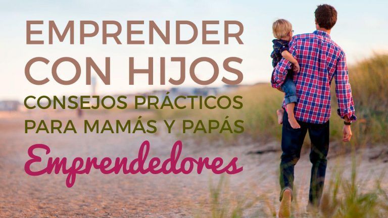 madres y padres emprendedores